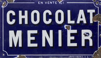 Chocolate Menier?

Advertising sign by Japy Frères & Cie,